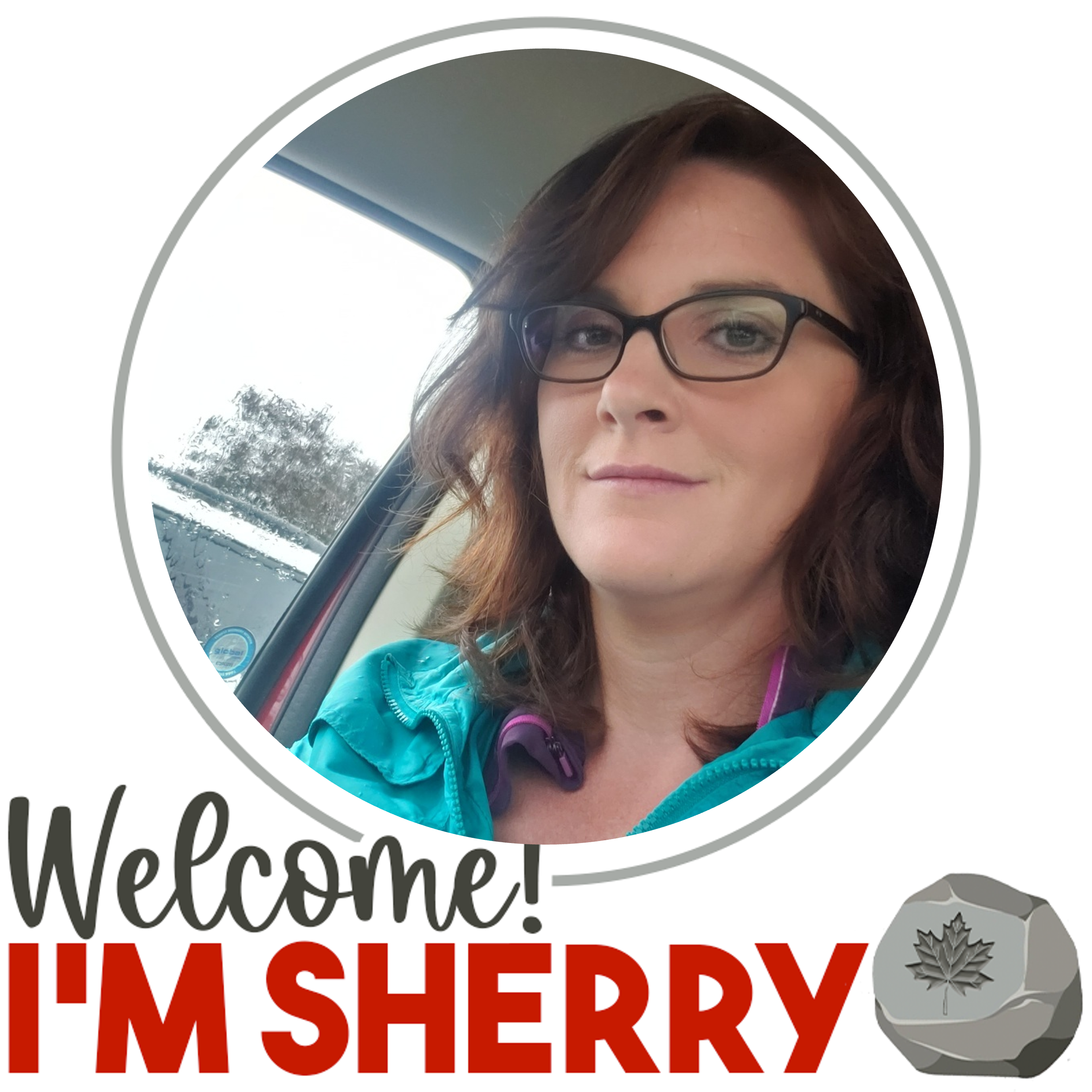 Sherry's picture inside of circle . Welcome text and rock image with maple leaf in centre.